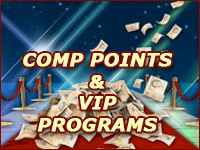 Comp Points and VIP Programs