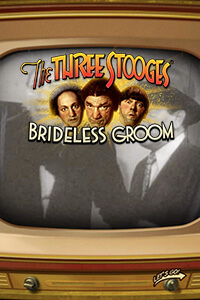 The Three Stooges Brideless Groom